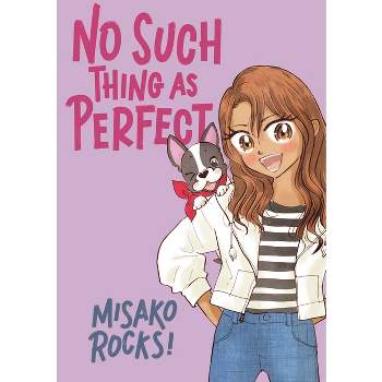 No Such Thing as Perfect - (Bounce Back) by  Misako Rocks! (Paperback)