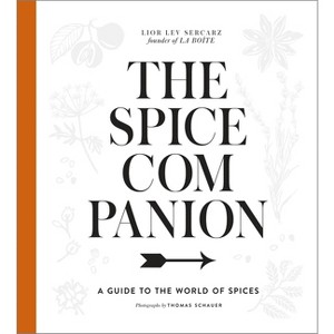 The Spice Companion - by  Lior Lev Sercarz (Hardcover) - 1 of 1