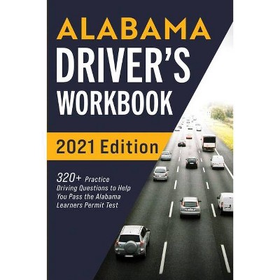 Alabama Driver's Workbook - by  Connect Prep (Paperback)