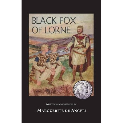 Black Fox of Lorne - by  Marguerite Deangeli (Paperback)