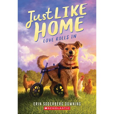 Love Rolls in (Just Like Home, Book One) - by  Erin Soderberg Downing (Paperback)