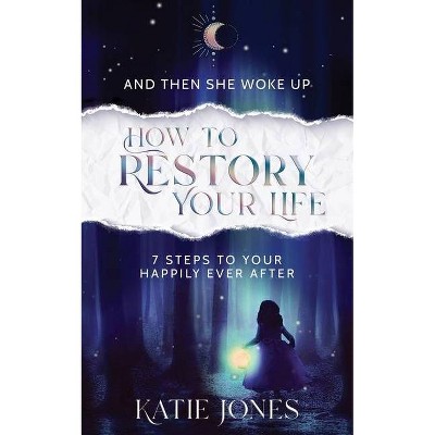 And Then She Woke Up - by  Katie Jones (Paperback)