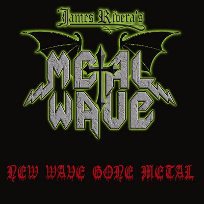 James Metal Wave Rivera - New Wave Gone Metal (CD)