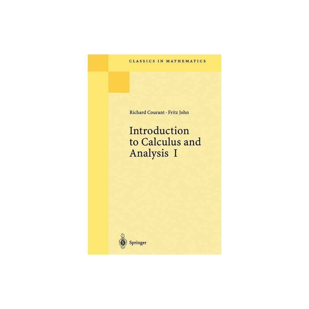 Springer Introduction to Calculus and Analysis I - (Classics