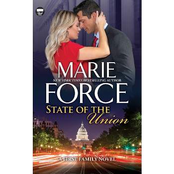 State of the Union - (First Family) by  Marie Force (Paperback)