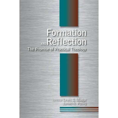 Formation and Reflection - by  Lewis S Mudge & James N Poling (Paperback)