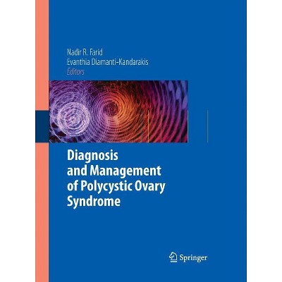Diagnosis and Management of Polycystic Ovary Syndrome - by  Nadir R Farid & Evanthia Diamanti-Kandarakis (Paperback)