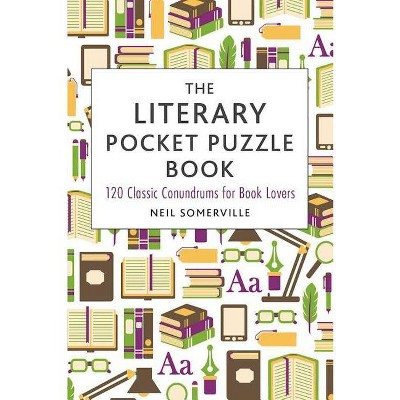 The Literary Pocket Puzzle Book - by  Neil Somerville (Paperback)