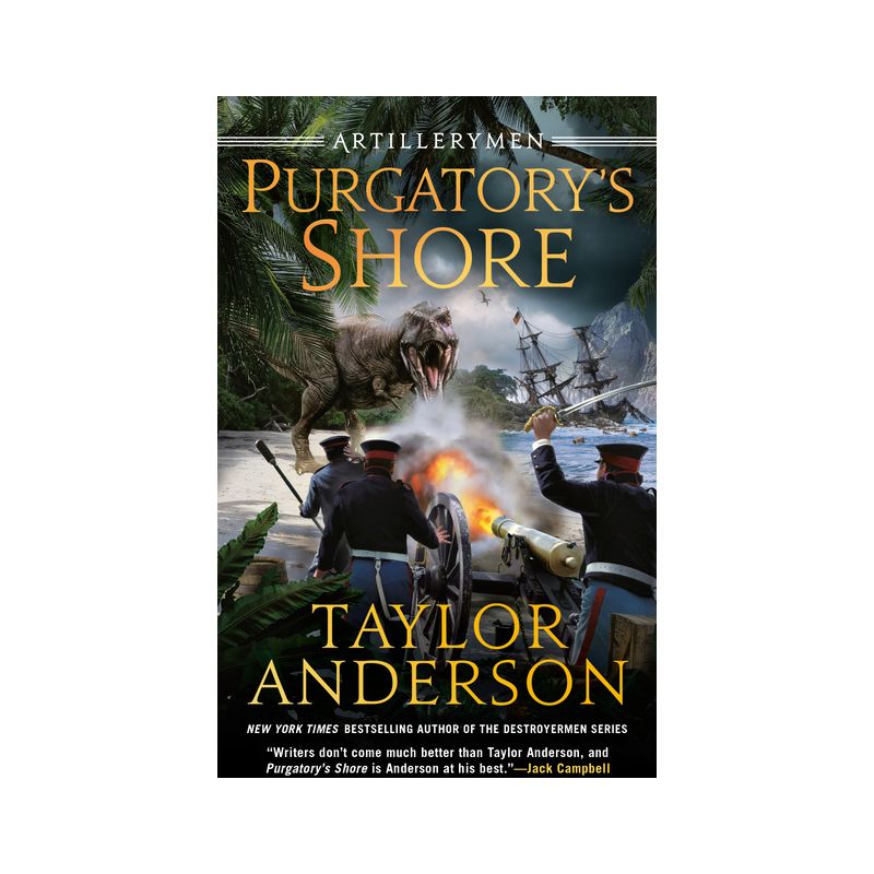 Purgatory's Shore - (Artillerymen) by  Taylor Anderson (Paperback), 1 of 2