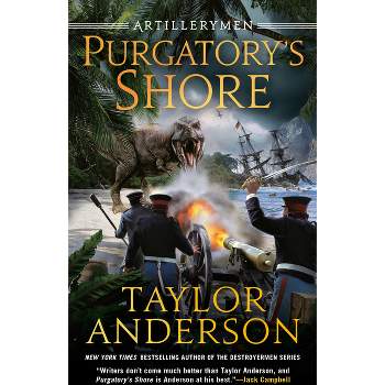 Purgatory's Shore - (Artillerymen) by  Taylor Anderson (Paperback)