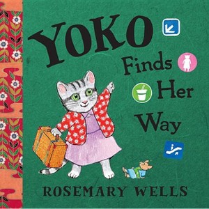 Yoko Finds Her Way - (Yoko Book) by  Rosemary Wells (Hardcover) - 1 of 1