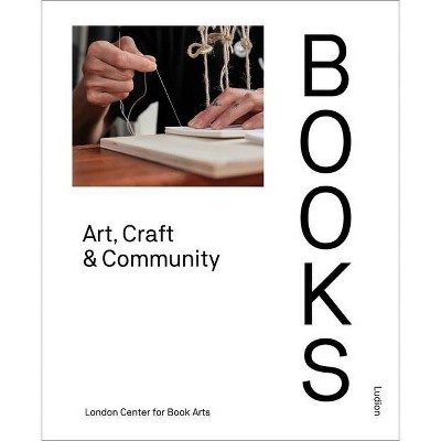 Books - by  London Centre for Book Arts (Hardcover)