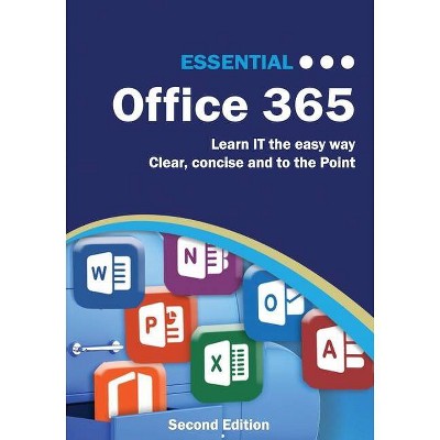 Essential Office 365 Second Edition - by  Kevin Wilson (Paperback)