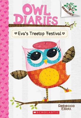 Eva's Treetop Festival by Rebecca Elliott (Paperback)