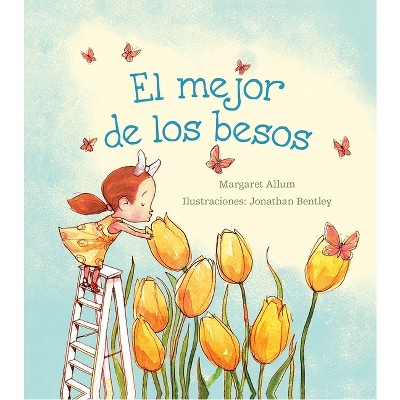 Mejor de Los Besos, El - by  Margaret Allum (Hardcover)