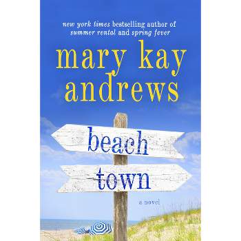 Beach Town (Reprint) (Paperback) by Mary Kay Andrews