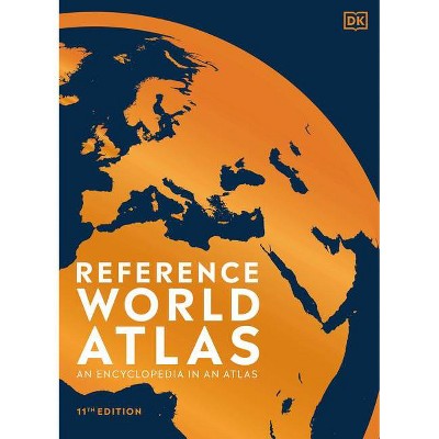 Reference World Atlas, Eleventh Edition - 11th Edition by  DK (Hardcover)