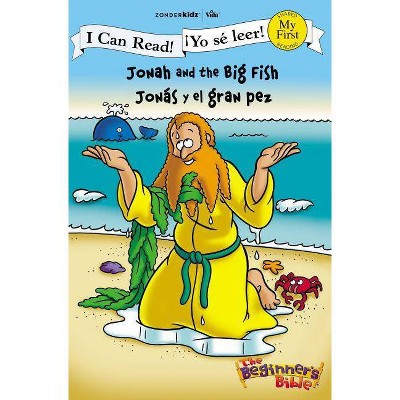 Jonah and the Big Fish / Jonás Y El Gran Pez - (I Can Read! / The Beginner's Bible / ¡yo Sé Leer!) by  Vida (Paperback)