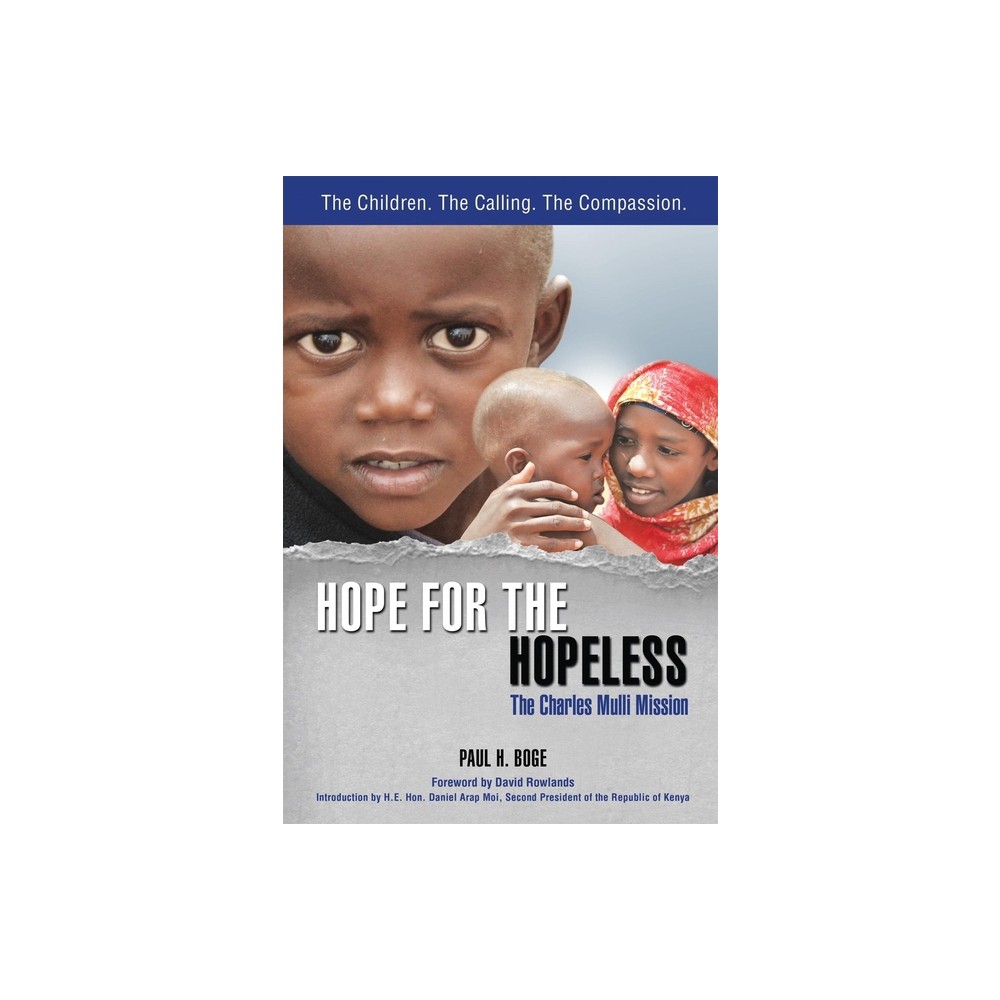 Hope for the Hopeless - by Paul H Boge (Paperback)