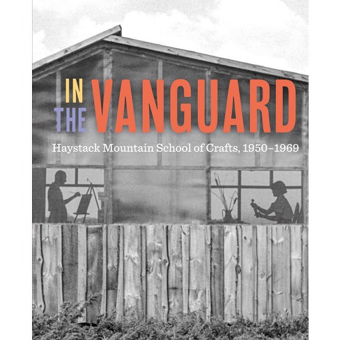 In the Vanguard - by  Diana Jocelyn Greenwold & M Rachael Arauz (Hardcover) - image 1 of 1