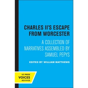 Charles II's Escape from Worcester - by  William Matthews (Paperback) - 1 of 1