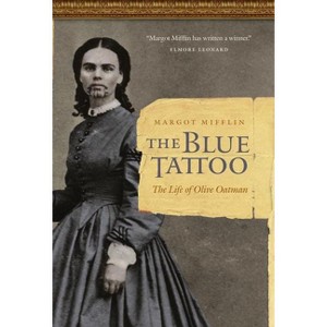 The Blue Tattoo - (Women in the West) by Margot Mifflin - 1 of 1