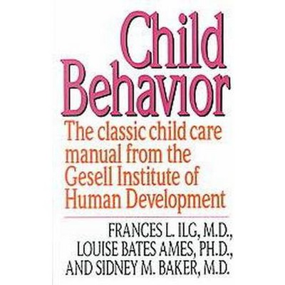 Child Behavior Ri - by  Francis L Ilg (Paperback)