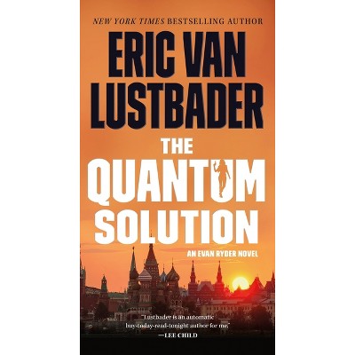 The Quantum Solution - (Evan Ryder) by  Eric Van Lustbader (Paperback)