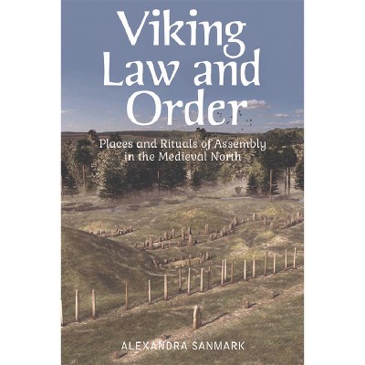 Viking Law and Order - by  Alexandra Sanmark (Paperback)