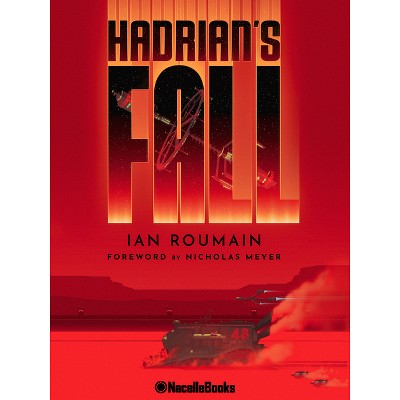 Hadrian's Fall - by  Ian Roumain (Paperback)