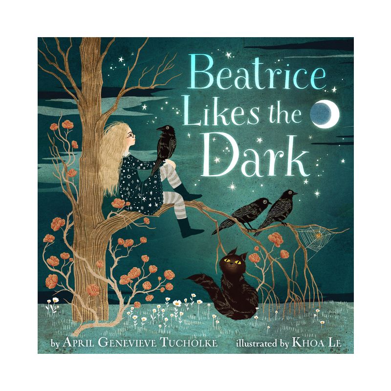Beatrice Likes the Dark - by  April Genevieve Tucholke (Hardcover), 1 of 2