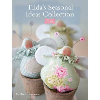 TILDA Summer Ideas Tone Finnanger Handmade Gifts Decorations Angels Bags SC  Book 9780715338643