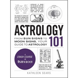 Astrology 101 - (Adams 101) by  Kathleen Sears (Hardcover) - 1 of 1