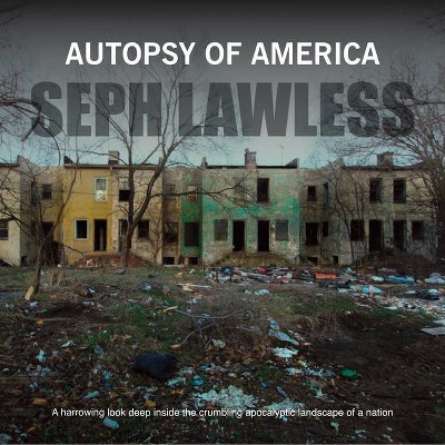 Autopsy of America - (Hardcover)
