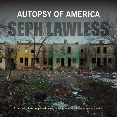 Autopsy of America - (Hardcover)