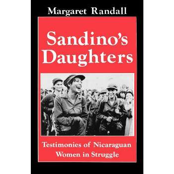 Sandino's Daughters - by  Margaret Randall (Paperback)