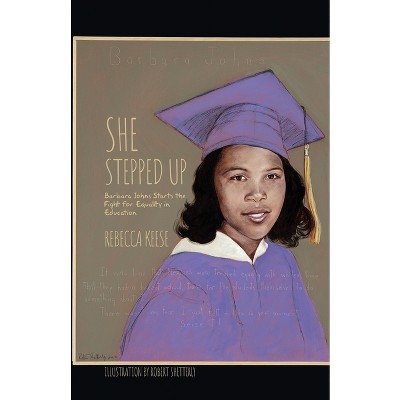 She Stepped Up - by  Rebecca Keese (Paperback)