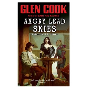 Angry Lead Skies - (Garrett, P.I.) by  Glen Cook (Paperback) - 1 of 1