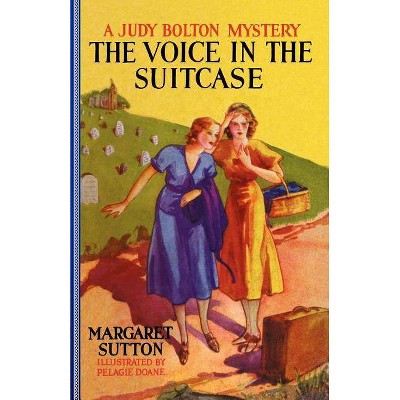 Voice in the Suitcase #8 - (Judy Bolton Mysteries (Paperback)) by  Margaret Sutton (Paperback)