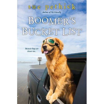 Boomer's Bucket List - by  Sue Pethick (Paperback)