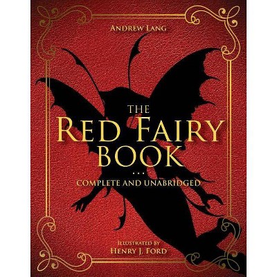 The Red Fairy Book, 2 - (Andrew Lang Fairy Book) by  Andrew Lang (Hardcover)