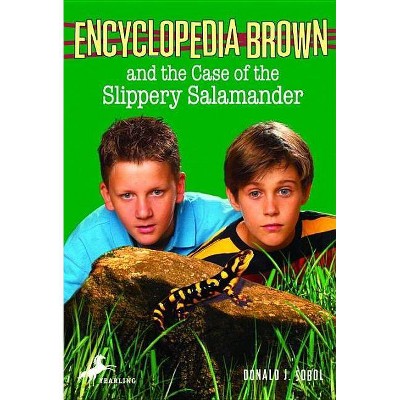 Encyclopedia Brown and the Case of the Slippery Salamander - by  Donald J Sobol (Paperback)