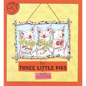 The Three Little Pigs - (Paul Galdone Nursery Classic) by  Paul Galdone & Joanna C Galdone (Paperback) - 1 of 1