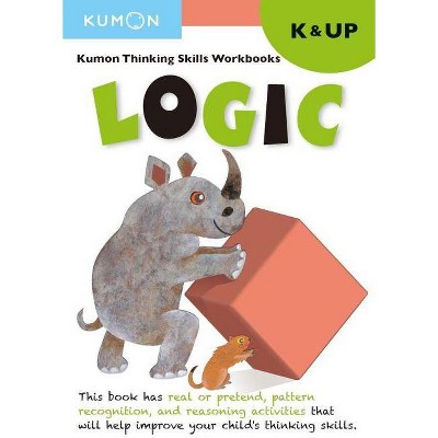 Thinking Skills K Logic - (Thinking Skills Workbooks) by  Kumon (Paperback)