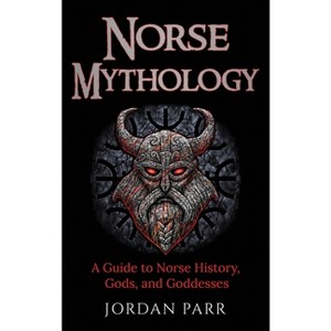 Norse Mythology - by  Jordan Parr (Hardcover) - 1 of 1