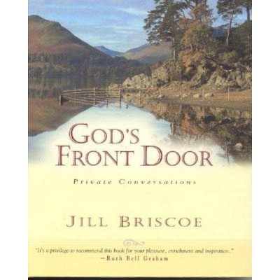  God's Front Door - by  Jill Briscoe (Hardcover) 