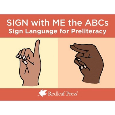 Sign with Me the ABCs - by  Redleaf Press (Loose-Leaf)