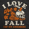 Womens Funny T Shirts I Love The Fall Of My Enemies Sarcastic Graphic Novelty Tee For Ladies - Crazy Dog Women's T Shirt For Halloween Season - 2 of 4