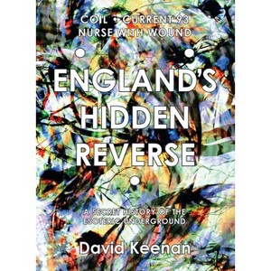 England's Hidden Reverse, Revised and Expanded Edition - by  David Keenan (Paperback) - 1 of 1