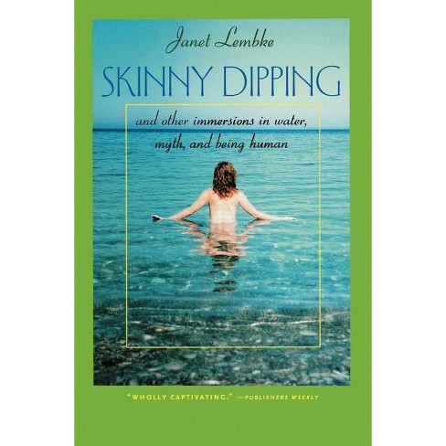 Skinny Dipping - (virginia Bookshelf) By Janet Lembke (paperback